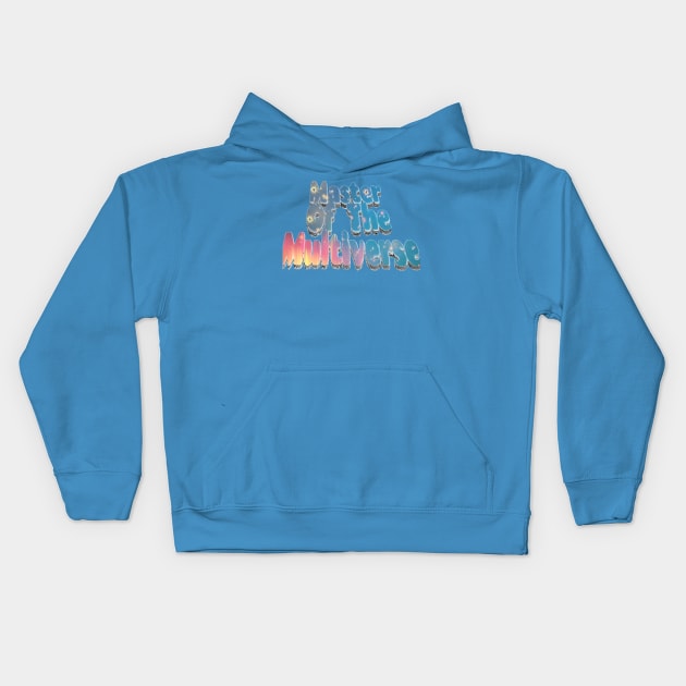 Master of the Multiverse Kids Hoodie by Elvira Khan